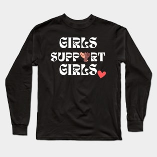 Girls support Girls - International Woman's Day Long Sleeve T-Shirt